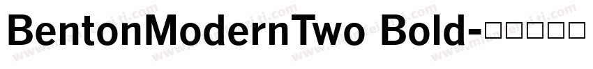 BentonModernTwo Bold字体转换